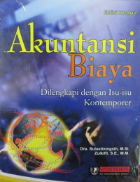 Akuntansi biaya dilengkapi dengan isu-isu kontemporer