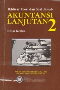 Ikhtisar Teori dan Soal Jawab Akuntansi Lanjutan 2