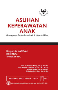 Asuhan keperawatan anak : gangguan gastrointestinal & hepatobilier