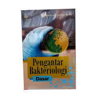 Pengantar bakteriologi dasar