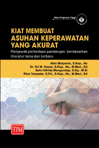 Kiat Membuat Asuhan Keperawatan yang Akurat