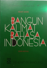 Bangun Kalimat Bahasa Indonesia Edisi 2