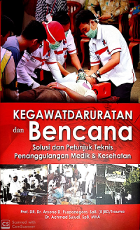 Kegawatdaruratan dan berencana solusi dan petunjuk teknik penanggulangan medik & kesehatan