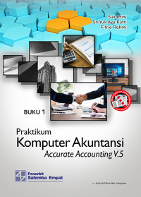 Praktikum Komputer Akuntansi dengan Accurate Accounting V.5 buku 1