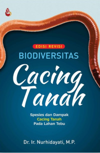 Biodiversitas Cacing Tanah (Edisi Revisi)