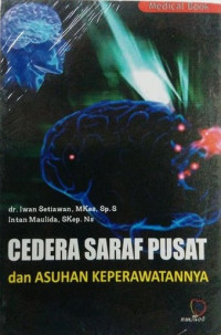 Cedera Syaraf Pusat dan asuhan keperawatan