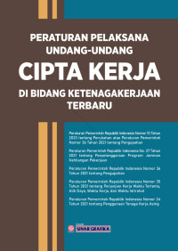 Peraturan Pelaksanaan UU Cipta Kerja di Bidang Ketenagakerjaan terbaru