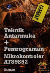 Teknik Antarmuka + Pemprograman Mikrokonroler AT89S52