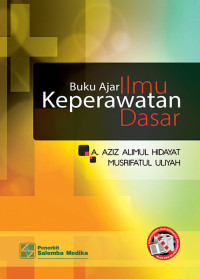 Buku Ajar Ilmu Keperawatan Dasar