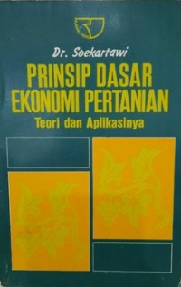 Prinsip dasar ekonomi pertanian: teori dan aplikasi