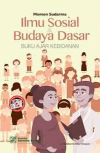 Image of Ilmu Sosial dan Budaya Dasar Buku Ajar Kebidanan