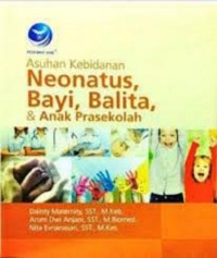 Image of Asuhan Kebidanan Neonatus, Bayi, Balita, dan Anak Prasekolah