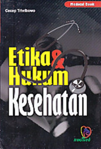 Etika & hukum kesehatan