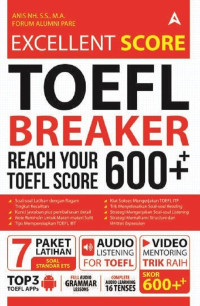 Excellent Score TOEFL Breaker reach your TOEFL score 600 +