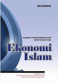 Ekonomi Islam : Kontribusi fundamentalisme islam untuk ekonomi islam