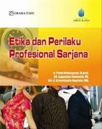Image of Etika & perilaku profesional sarjana