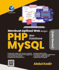 Image of MEMBUAT APLIKASI WEB DENGAN PHP DAN DATABASE MYSQL (Edisi Revisi)