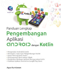 Image of Panduan Lengkap Pengembangan Aplikasi Android dengan Kotlin