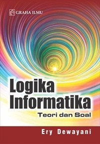 Image of Logika Informatika; Teori dan Soal