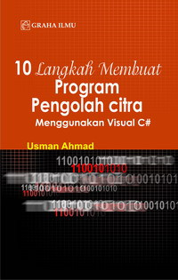 Image of 10 Langkah Membuat Program Pengolah Citra Menggunakan Visual C#
