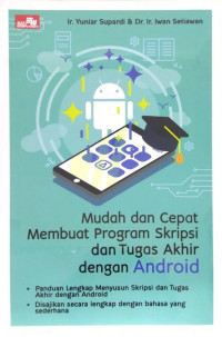 Image of Mudah dan cepat membuat program skripsi dan tugas akhir dengan android