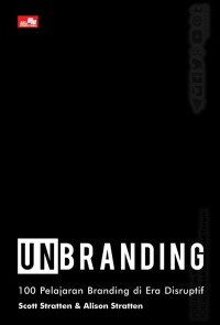 Image of Unbranding 100 pelajaran branding di era disruptif