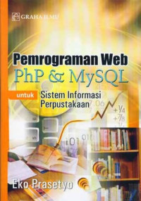 Image of Pemrograman web PHP & MySQL untuk sistem informasi perpustakaan