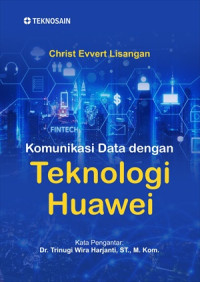Image of Komunikasi Data dengan Teknologi Huawei