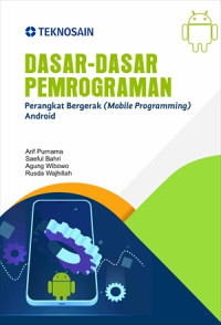 Image of Dasar-Dasar Pemrograman Perangkat Bergerak (Mobile Programming) Android