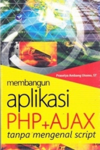 Image of Membangun aplikasi PHP + Ajax tanpa mengenal script