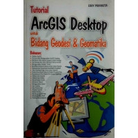Image of Tutorial ArcGIS dekstop untuk bidang geodesi dan geomatika