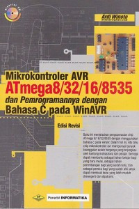 Image of Mikrokontroler AVR AT mega 8/32/16/8535 dan pemrogramannya dengan bahasa C pada WinAVR