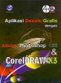 Image of Aplikasi desain grafis dengan adobe photoshop CS2 dan coreldraw X3