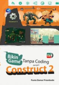 Image of Bikin Game Tanpa Coding Dengan Construct 2