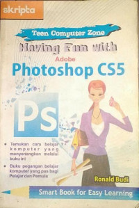 Image of Teen computer zone: Having fun with adobe photoshop CS5