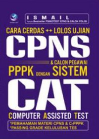 Image of Cara Cerdas ++ Lolos Ujian CPNS Dan Calon Pegawai PPPK Dengan Sistem CAT