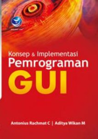 Image of Konsep Dan Implementasi Pemrograman GUI