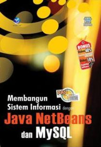 Image of Panduan Aplikatif dan Solusi: Membangun Sistem Informasi dengan Java NetBeans dan MySQL