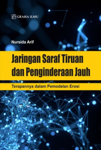 Image of Jaringan Saraf Tiruan dan Penginderaan Jauh; Terapannya dalam Pemodelan Erosi