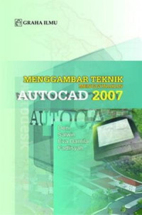 Image of Menggambar teknik menggunakan autocad 2007