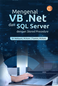 Image of Mengenal VB .NET dan SQL Server dengan Stored Procedure