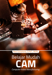 Image of Belajar Mudah CAM (Computer-Aided Manufacturing)