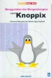 Image of Menggunakan dan mengembangkan linux knoppix