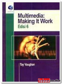 Image of Multimedia : Making it work edisi 6