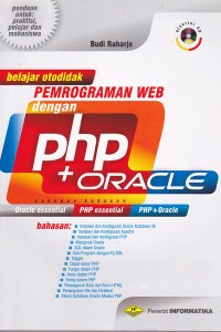 Image of Belajar otodidak : Pemrograman web dengan PHP + Oracle