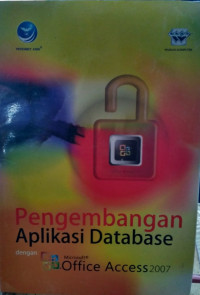 Image of Pengembangan  aplikasi database dengan microsoft access 2007