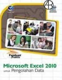 Image of Panduan praktis microsoft excel 2010 untuk pengolahan data