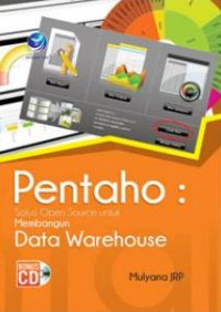 Image of Pentaho: Solusi Open Source untuk Membangun Data Warehouse+cd
