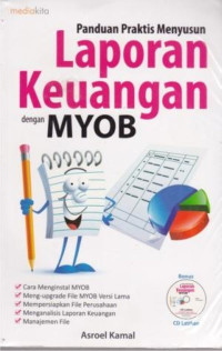 Image of Panduan praktis menyusun laporan keuangan dengan MYOB