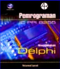 Image of Pemrograman IC PPI 8255 menggunakan delphi